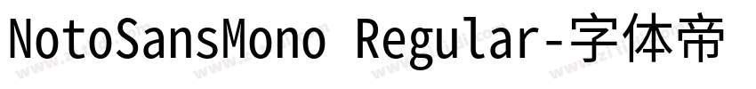 NotoSansMono Regular字体转换 NotoSansMono Regular字体转换